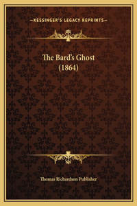 The Bard's Ghost (1864)