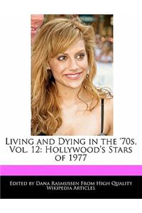 Living and Dying in the '70s, Vol. 12
