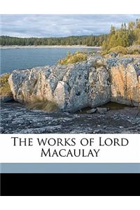 The Works of Lord Macaulay Volume 2