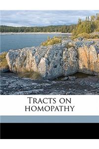 Tracts on Homopathy
