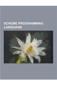 Scheme Programming Language: Call-With-Current-Continuation, Document Style Semantics and Specification Language, History of the Scheme Programming