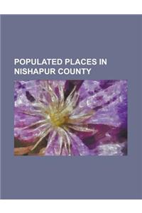 Populated Places in Nishapur County