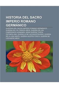 Historia del Sacro Imperio Romano Germanico: Guerras del Sacro Imperio Romano Germanico, Guerra de Los Treinta Anos