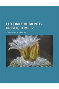 Le Comte de Monte-Cristo, Tome IV