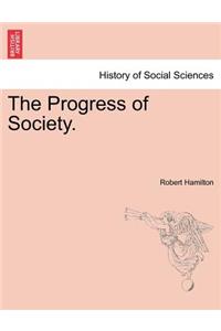 The Progress of Society.