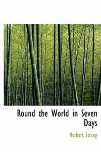 Round the World in Seven Days
