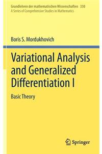 Variational Analysis and Generalized Differentiation I: Basic Theory