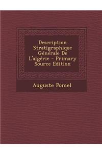 Description Stratigraphique Generale de L'Algerie
