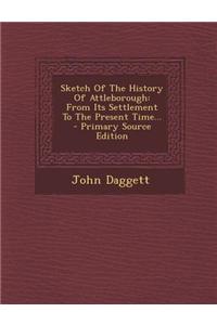 Sketch of the History of Attleborough