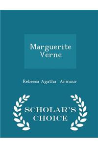 Marguerite Verne - Scholar's Choice Edition