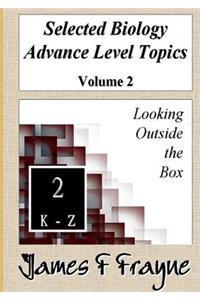 Selected Biology Advance Level Topics (Volume 2)