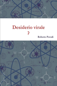 Desiderio virale