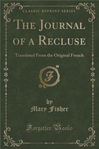The Journal of a Recluse