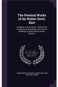 The Poetical Works of Sir Walter Scott, Bart