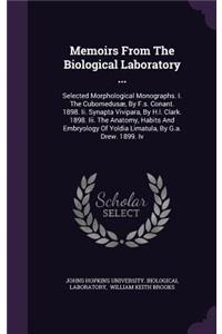 Memoirs from the Biological Laboratory ...