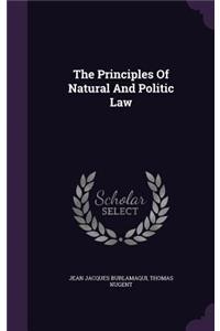 The Principles of Natural and Politic Law