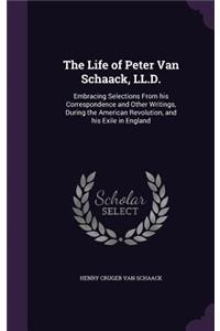 The Life of Peter Van Schaack, LL.D.