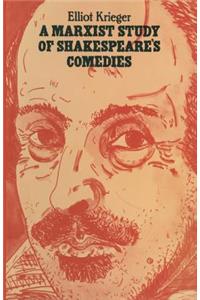 Marxist Study of Shakespeare's Comedies