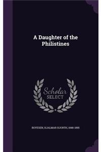 A Daughter of the Philistines