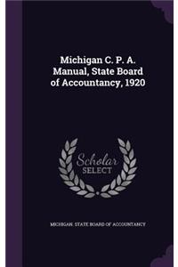 Michigan C. P. A. Manual, State Board of Accountancy, 1920