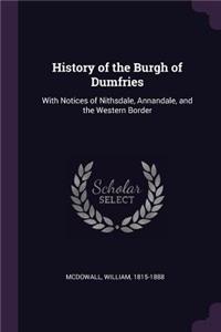 History of the Burgh of Dumfries