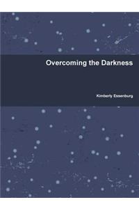 Overcoming the Darkness