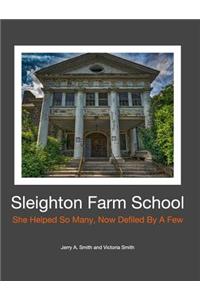 Sleighton Farm School