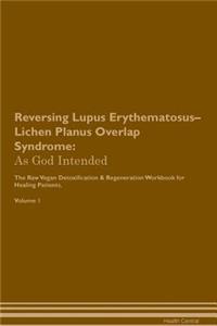 Reversing Lupus Erythematosus-Lichen Planus Overlap Syndrome
