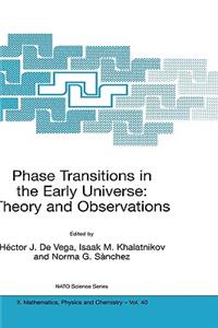 Phase Transitions in the Early Universe: Theory and Observations