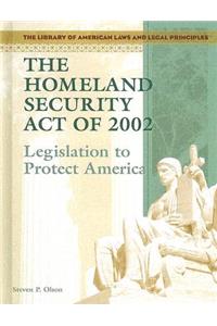 The Homeland Security Act of 2002
