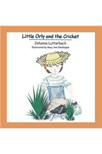 Little Orly and the Cricket