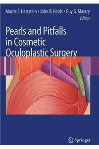 Pearls and Pitfalls in Cosmetic Oculoplastic Surgery