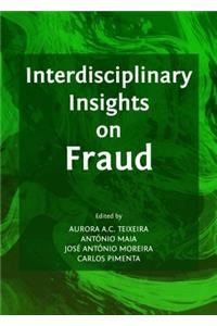Interdisciplinary Insights on Fraud