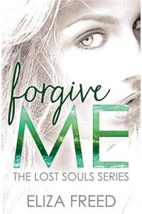 Forgive Me