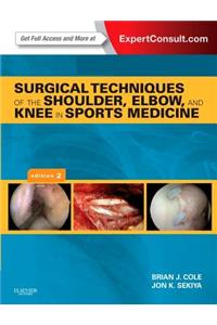 Surgical Techniques of the Shoulder, Elbow, and Knee in Sports Medicine