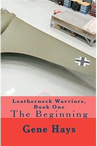 Leatherneck Warriors, Book One