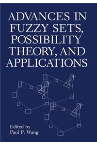 Advances in Fuzzy Sets, Possibility Theory, and Applications