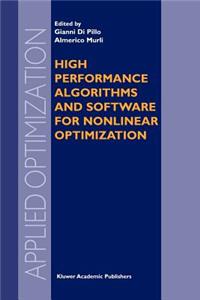 High Performance Algorithms and Software for Nonlinear Optimization