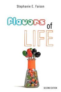 Flavors of Life