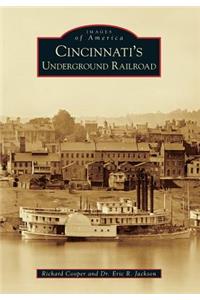 Cincinnati's Underground Railroad