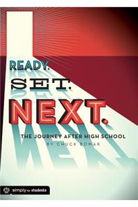Ready. Set. Next