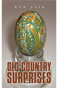 Old Country Surprises