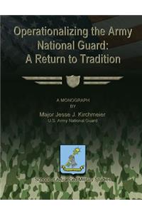 Operationalizing the Army National Guard