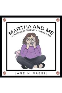 Martha and Me