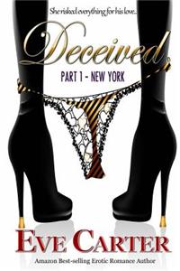 Deceived - Part 1 New York