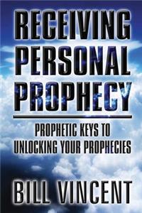 Receiving Personal Prophecy