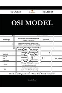 OSI Model 34 Success Secrets - 34 Most Asked Questions on OSI Model - What You Need to Know