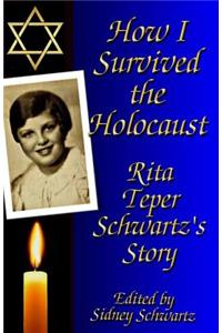 How I Survived the Holocaust