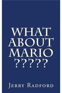 What About Mario?