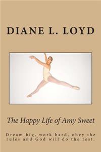 The Happy Life of Amy Sweet
